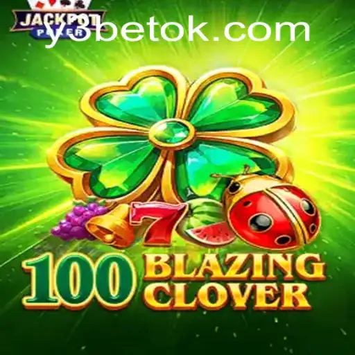 Descubra 100BlazingClover: A Nova Sensação do Mundo dos Jogos
